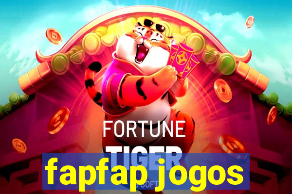 fapfap jogos